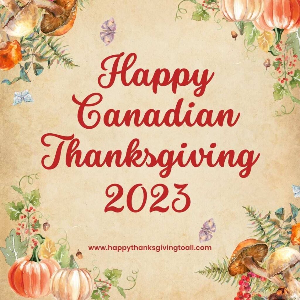 Canadian Thanksgiving Day 2023 Date, History and Significance