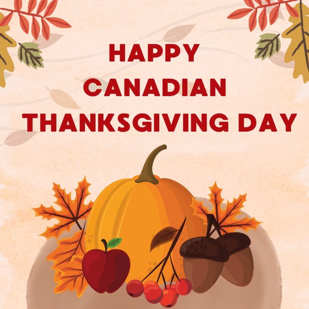 Happy Canadian Thanksgiving Day