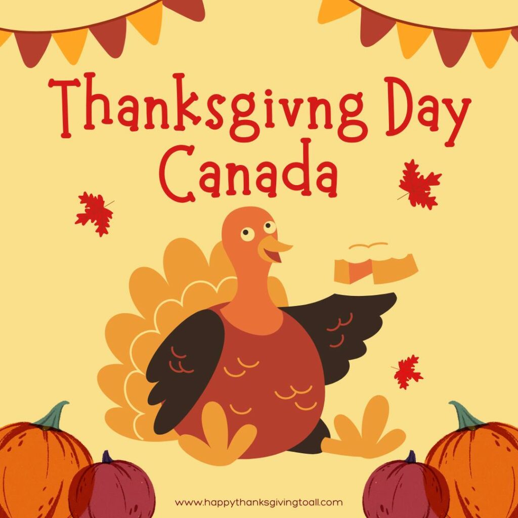 Canadian Thanksgiving Day 2023 Date, History and Significance