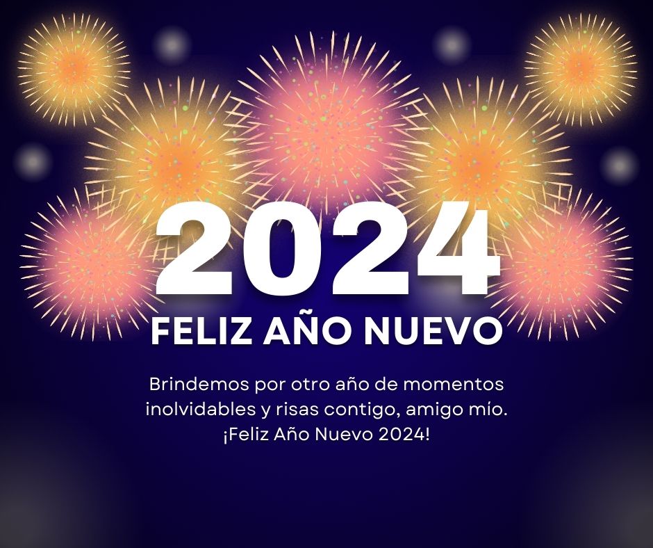 Mensajes de Feliz Año Nuevo 2024 para Amigos