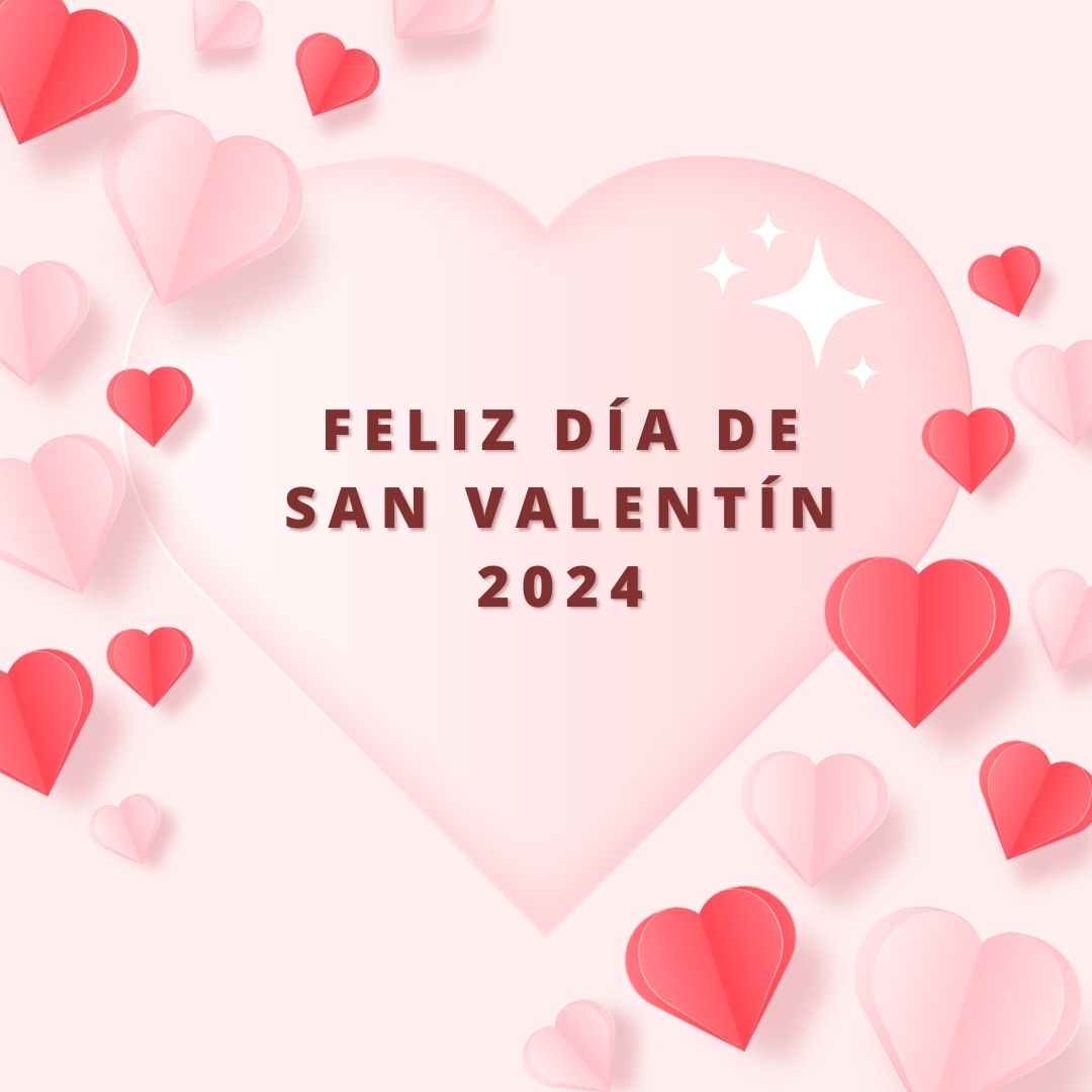 Feliz día de San Valentín 2024