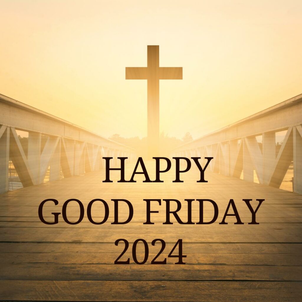 Happy Good Friday 2024 Images