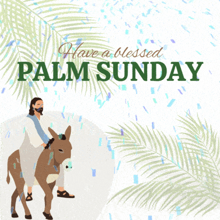 Have a Blessed Palm Sunday GIF