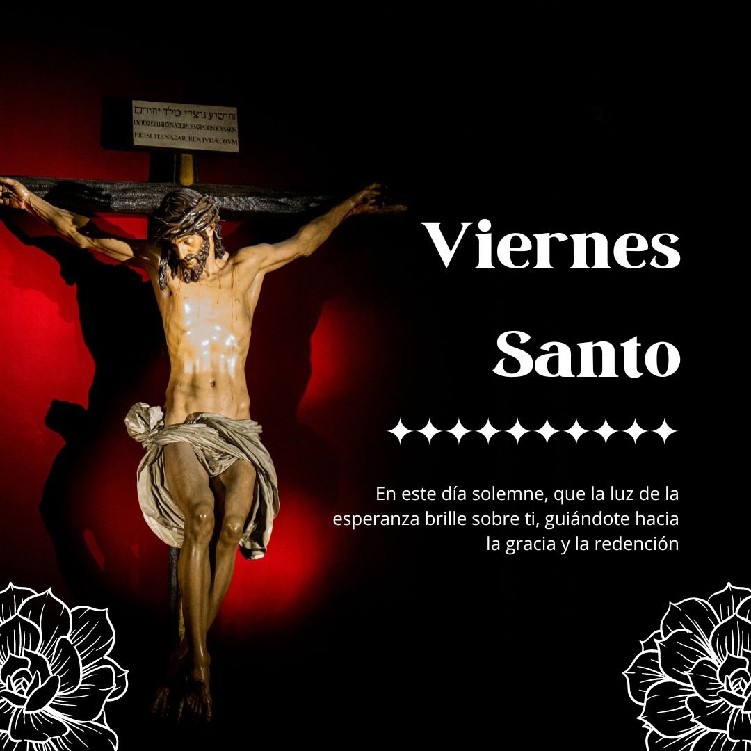 Feliz Viernes Santo 2024 Imágenes, Frases, Tarjetas y Mensajes