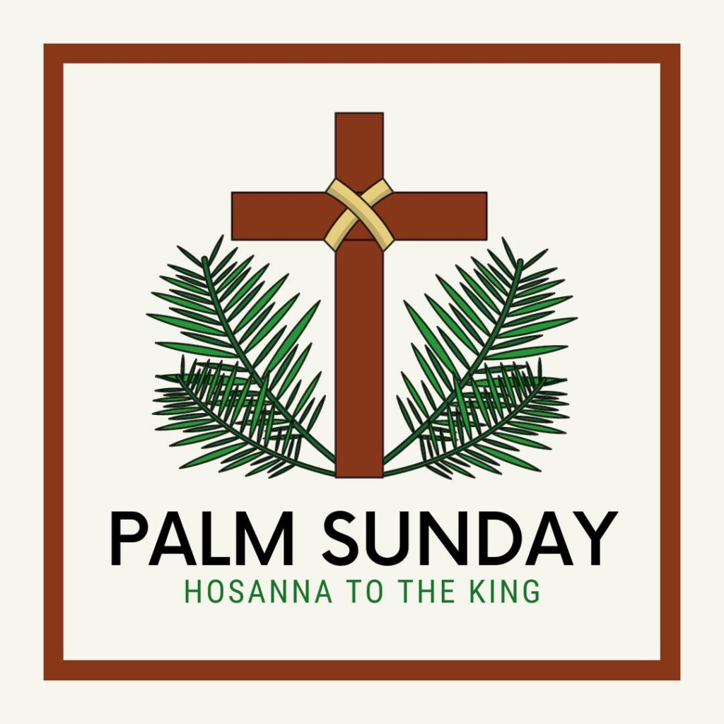 Palm Sunday Hosanna to the King Image
