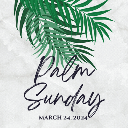 Palm Sunday March 24, 2024 GIF