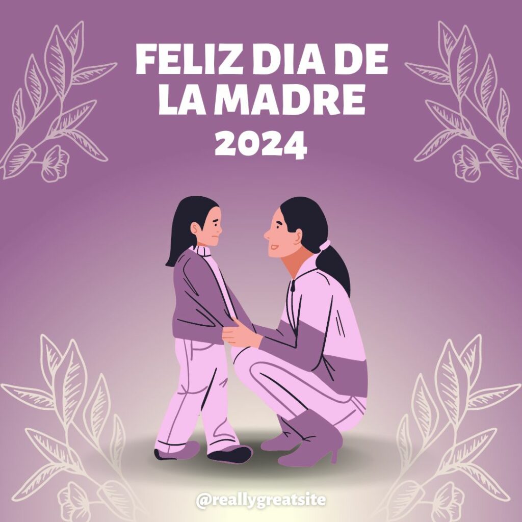 Feliz Dia De La Madre 2024 Imagenes