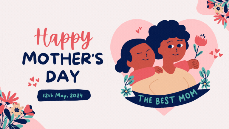 Happy Mother's Day 12th May 2024 GIF