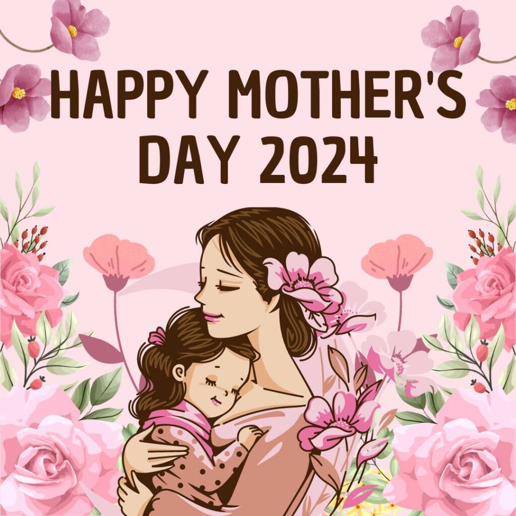 Happy Mother's Day 2024 Images