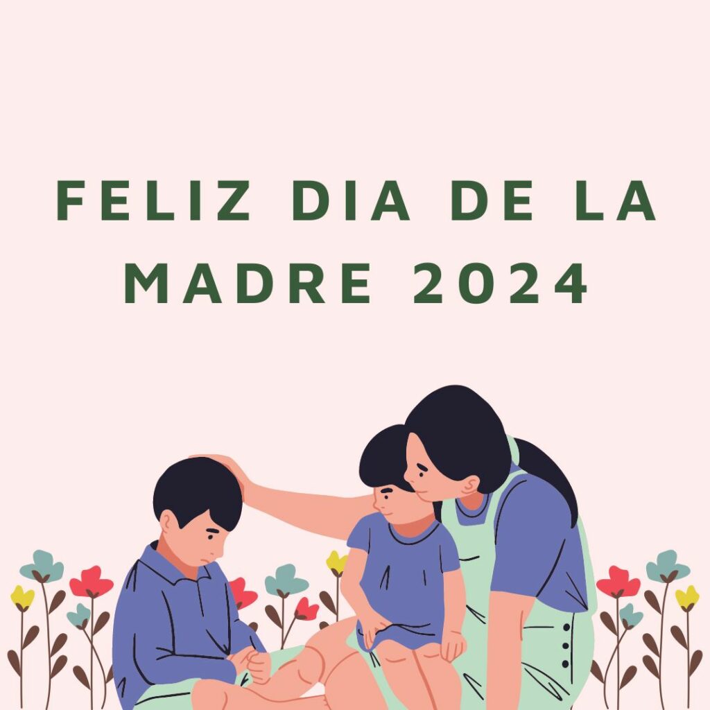 Imágenes del Día de las Madres 2024