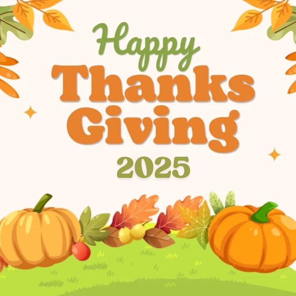 Beautiful Happy Thanksgiving 2025 Images
