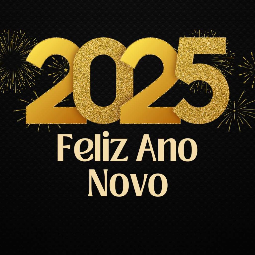 Feliz Ano Novo 2025 Imagens, Frases e Mensagens