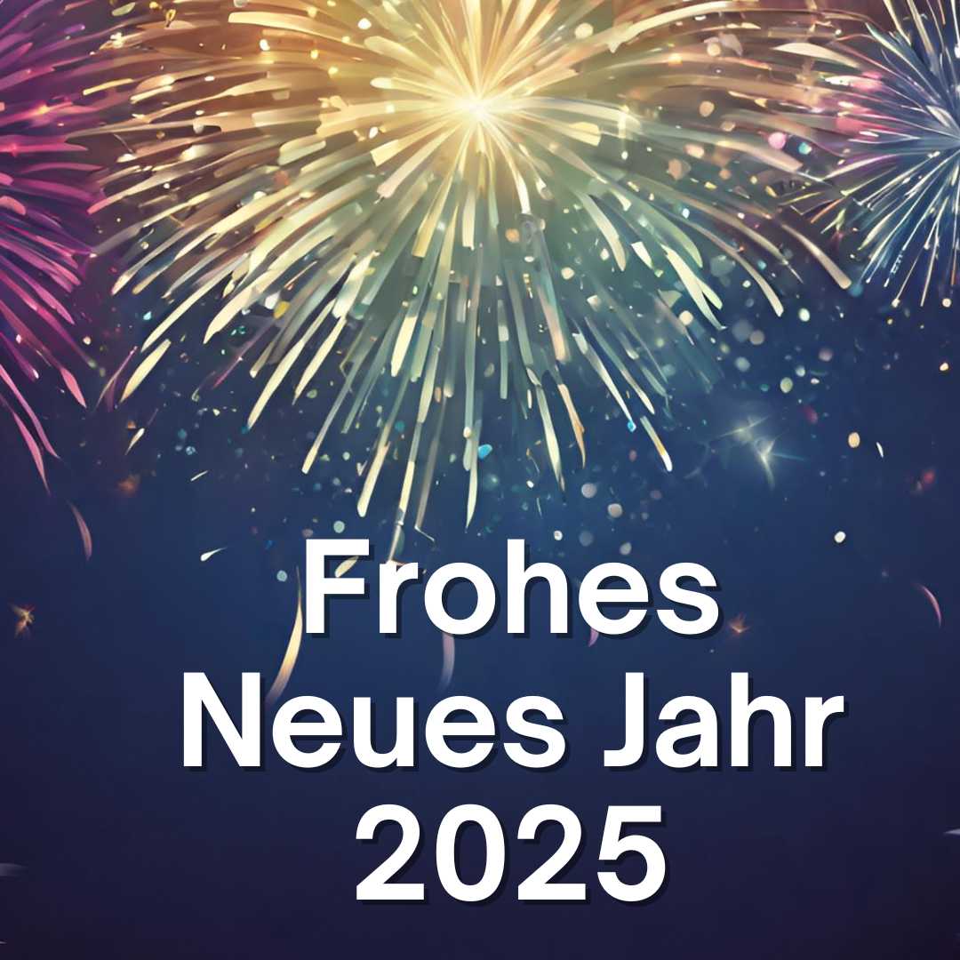 Frohes Neues Jahr 2025 Bilder und Wünsche